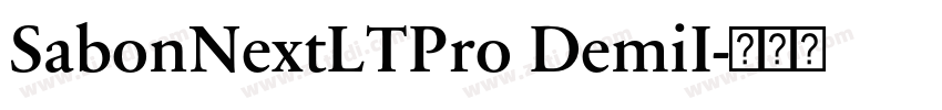 SabonNextLTPro DemiI字体转换 SabonNextLTPro DemiI字体转换